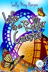 Life is a rollercoaster libro