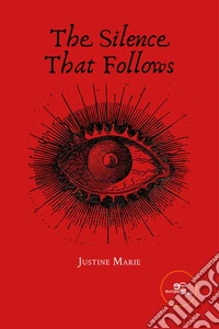 The silence that follows libro