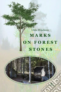 Marks on forest stones libro