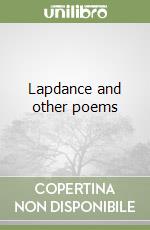 Lapdance and other poems