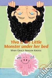 Ylva & the little monster under her bed