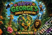 Happy George's jungle adventure libro