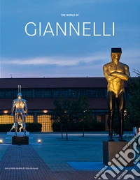 The world of Giannelli. Ediz. bilingue libro