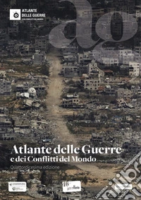 Atlante delle guerre e dei conflitti del mondo libro