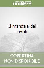 Il mandala del cavolo libro