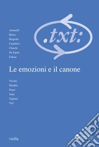 Critica del testo (2025). Vol. 3: Le emozioni e il canone