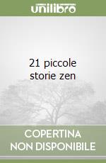 21 piccole storie zen libro
