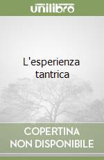 L'esperienza tantrica
