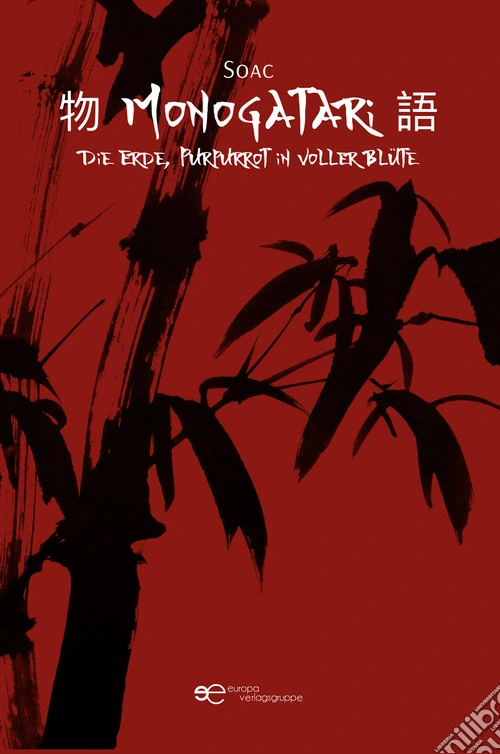 Monogatari. Die Erde, Purpurrot in voller Blüte