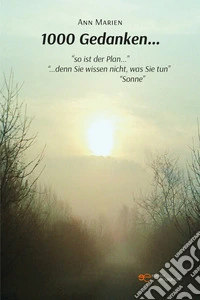 1000 Gedanken...