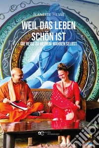 Weil das Leben schön ist libro