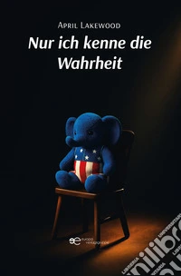 Nur ich kenne die Wahrheit libro