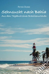 Sehnsucht nach Bahia libro