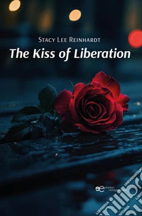 The Kiss of Liberation libro