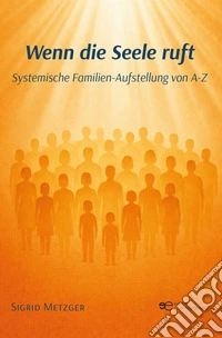 Wenn die Seele ruft