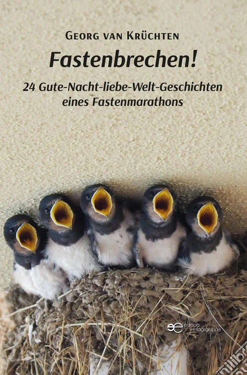 Fastenbrechen! 24 Gute-Nacht-liebe-Welt-Geschichten eines Fastenmarathons
