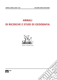 Annali di ricerche e studi di geografia (2023-2024). Ediz. multilingue libro