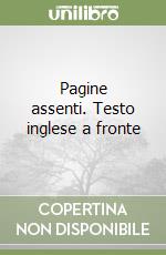 Pagine assenti. Testo inglese a fronte libro