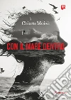 Con il mare dentro. E-book. Formato EPUB ebook