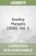 Reading Margutta (2026). Vol. 2 libro
