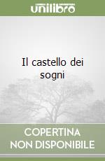 Il castello dei sogni libro