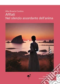 Afflati. Nel silenzio assordante dell'anima libro