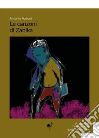 Le canzoni di Zanika libro
