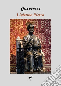 L'ultimo Pietro