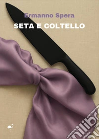 Seta e coltello