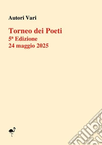 Torneo dei poeti 2025 libro