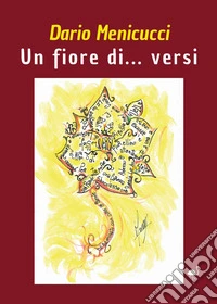 Un fiore di... versi libro