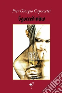 69 gocce di vino libro