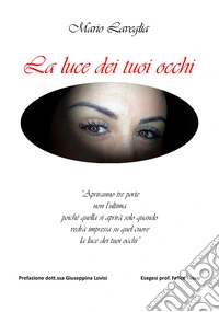La luce dei tuoi occhi libro