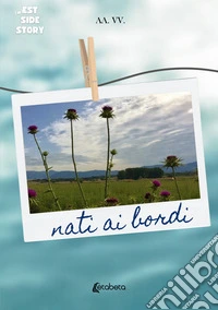 Nati ai bordi