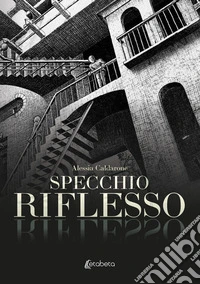 Specchio riflesso