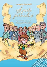 I poeti permalosi