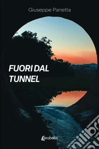 Fuori dal tunnel