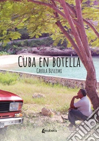 Cuba en botella libro