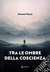 Tra le ombre della coscienza libro