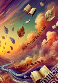 Nel flusso della vita libro