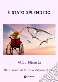 È stato splendido libro