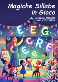 Magiche sillabe in gioco libro