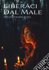 Liberaci dal male libro