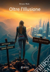 Oltre l'Illusione libro