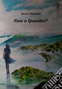 Fino a quando!? libro