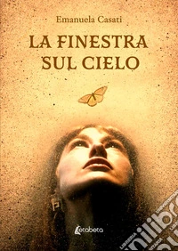 La finestra sul cielo libro