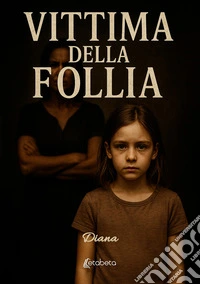 Vittima della follia libro