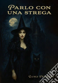 Parlo con una strega libro