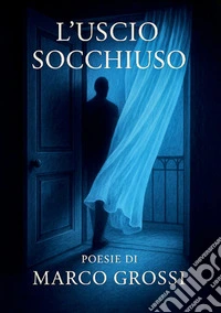 L'uscio socchiuso libro