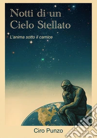 Notti di un cielo stellato. L'anima sotto il camice libro